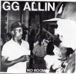 GG Allin : No Room